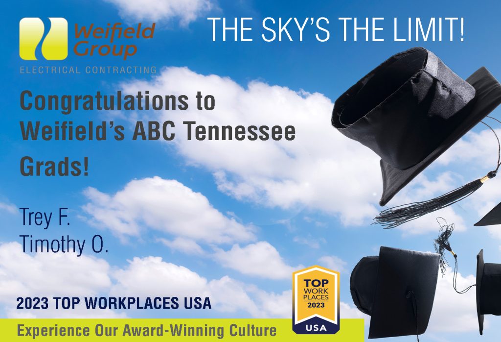 Weifield was proud to have two of our amazing teammates graduate from the ABC Tennessee apprenticeship program on May 31st and June 1st!