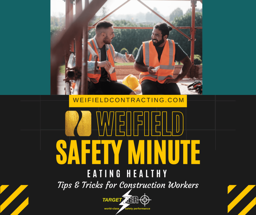 Eating healthy can be challenging, especially for construction workers. See inside for tips and tricks for eating healthy from Jack Cain, Chief Safety Officer!