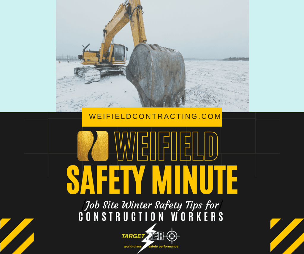 Construction work is inherently one of the most dangerous occupations, and winter weather can make it even more dangerous. See inside for winter safety tips from Jack Cain, Chief Safety Officer!